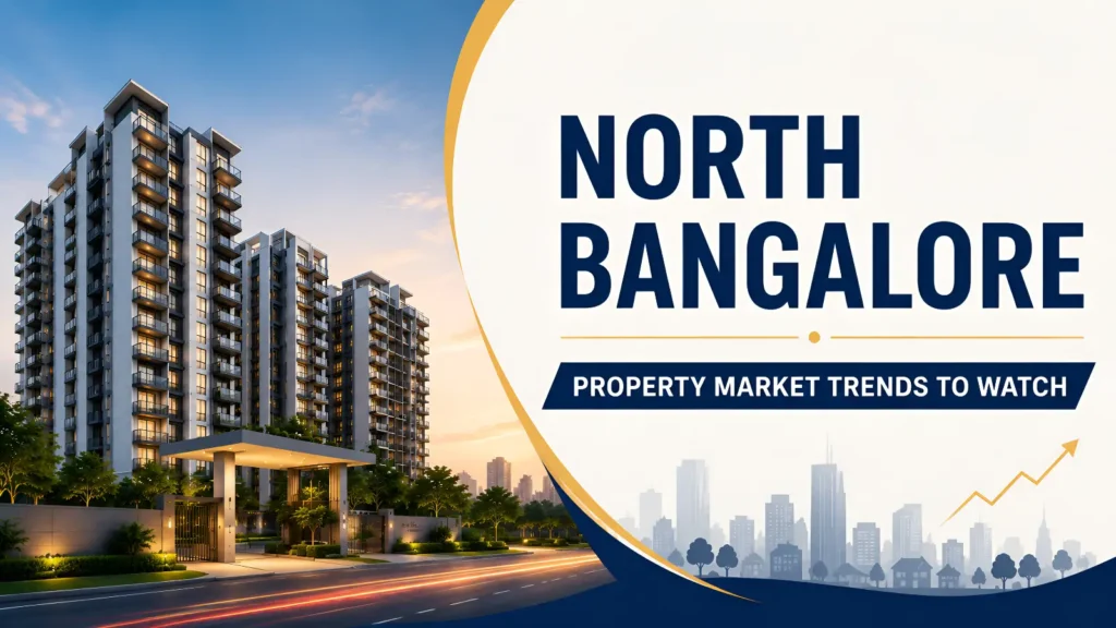 North Bangalore property market trends